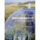 Groundwater in the Environment: An Introduction