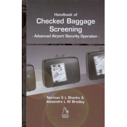 Handbook of Checked Baggage Screening: Advanced Airport Security Operation