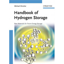 Handbook of Hydrogen Storage: New Materials for Future Energy Storage