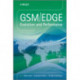 GSM/EDGE: Evolution and Performance