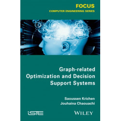 Graph-related Optimization and Decision Support Systems