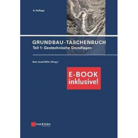 Grundbau-Taschenbuch: Teil 1: Geotechnische Grundlagen (inkl. PDF)