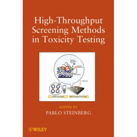 High-Throughput Screening Methods in Toxicity Testing