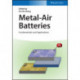 Metal-Air Batteries: Fundamentals and Applications