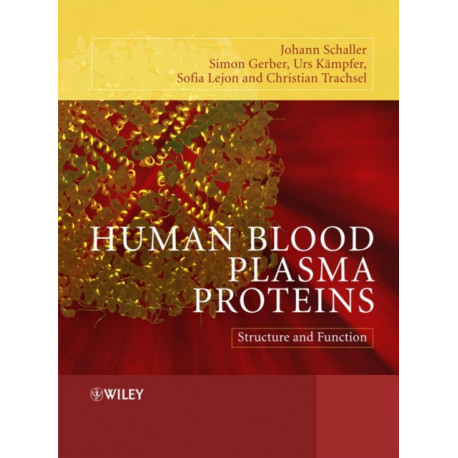 Human Blood Plasma Proteins: Structure and Function