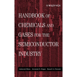 Handbook of Chemicals and Gases for the Semiconductor Industry