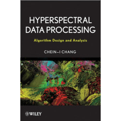 Hyperspectral Data Processing: Algorithm Design and Analysis