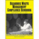 Hazardous Waste Management: Compliance Handbook Environmental Resource Center