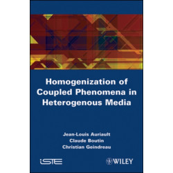 Homogenization of Coupled Phenomena in Heterogenous Media