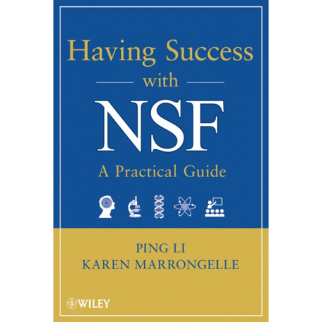 Having Success with NSF: A Practical Guide