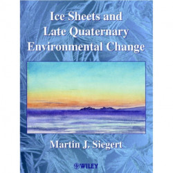 Ice Sheets and Late Quaternary Environmental Change