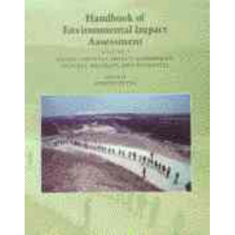 Handbook of Environmental Impact Assessment, 2 Volume Set