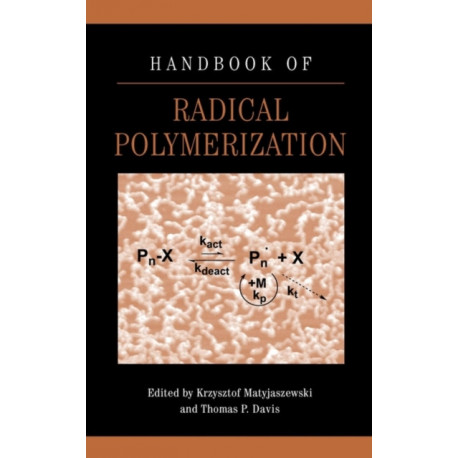 Handbook of Radical Polymerization