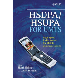 HSDPA/HSUPA for UMTS: High Speed Radio Access for Mobile Communications