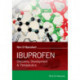 Ibuprofen: Discovery, Development and Therapeutics