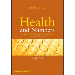 Health and Numbers: A Problems-Based Introduction to Biostatistics