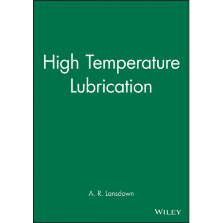 High Temperature Lubrication