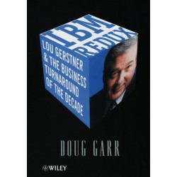 IBM Redux: Lou Gerstner & the Business Turnaround of the Decade