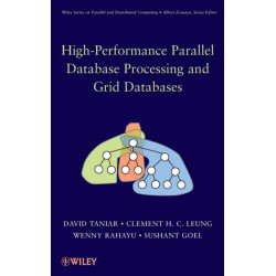 High-Performance Parallel Database Processing and Grid Databases