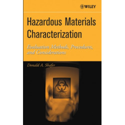 Hazardous Materials Characterization: Evaluation Methods, Procedures, and Considerations