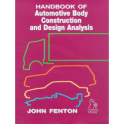 Handbook of Automotive Body Construction and Design Analysis