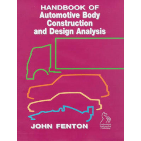 Handbook of Automotive Body Construction and Design Analysis