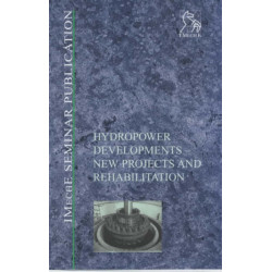 Hydropower Developments: New Projects and Rehabilitation