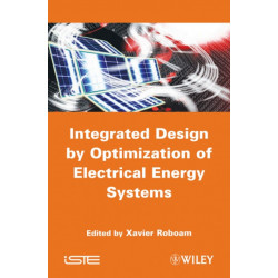 Integrated Design by Optimization of Electrical Energy Systems