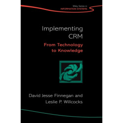 Implementing CRM: From Technology to Knowledge