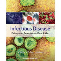 Infectious Disease: Pathogenesis, Prevention and Case Studies