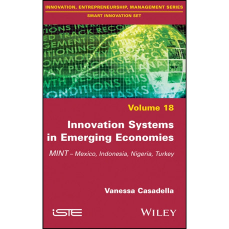 Innovation Systems in Emerging Economies: MINT (Mexico, Indonesia, Nigeria, Turkey)