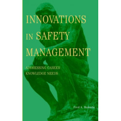 Innovations in Safety Management: Addressing Career Knowledge Needs