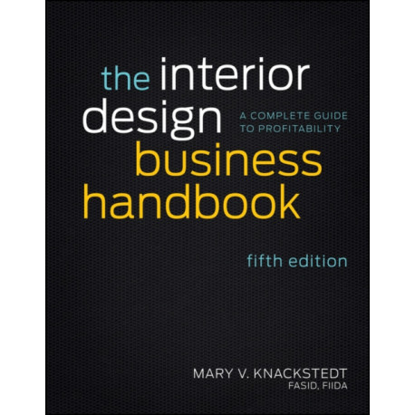 The Interior Design Business Handbook: A Complete Guide to Profitability