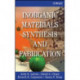 Inorganic Materials Synthesis and Fabrication