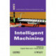 Intelligent Machining