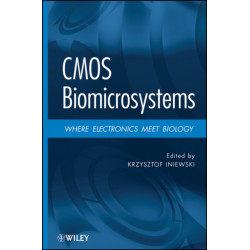 CMOS Biomicrosystems: Where Electronics Meet Biology