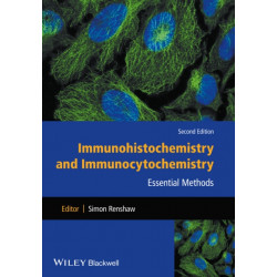 Immunohistochemistry and Immunocytochemistry: Essential Methods