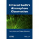 Infrared Observation of Earth's Atmosphere