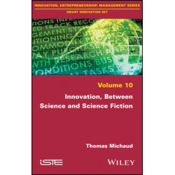 Innovation, Between Science and Science Fiction