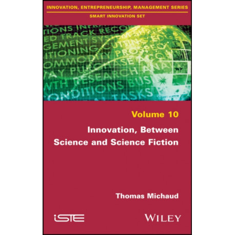 Innovation, Between Science and Science Fiction