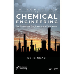 Introduction to Chemical Engineering: For Chemical Engineers and Students