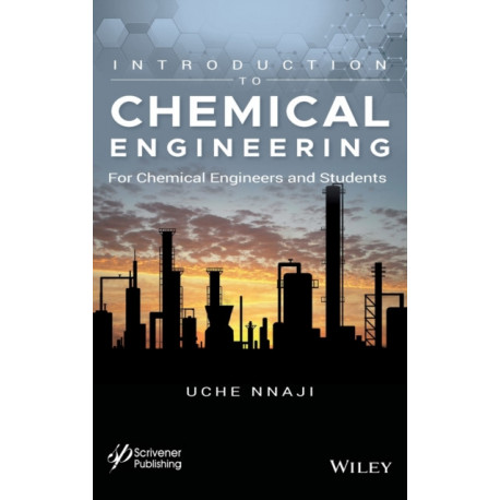 Introduction to Chemical Engineering: For Chemical Engineers and Students