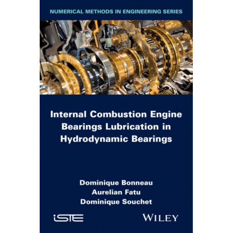 Internal Combustion Engine Bearings Lubrication in Hydrodynamic Bearings