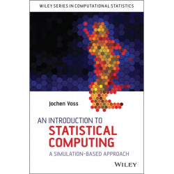 An Introduction to Statistical Computing: A Simulation-based Approach