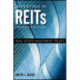 Investing in REITs: Real Estate Investment Trusts