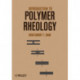 Introduction to Polymer Rheology