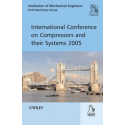 International Conference on Compressors and Their Systems 2005