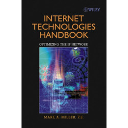 Internet Technologies Handbook: Optimizing the IP Network