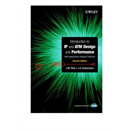 Introduction to IP and ATM Design and Performance: With Applications Analysis Software