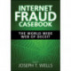 Internet Fraud Casebook: The World Wide Web of Deceit
